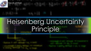 The Heisenberg Uncertainty Principle ProofExplanation [upl. by Adnil816]