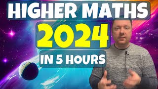 HIGHER MATHS 2024  WHOLE COURSE IN 5 HOURS [upl. by Dygert]