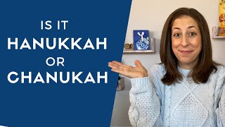 Is it Hanukkah or Chanukah  How Do You Spell Hanukkah [upl. by Sturges542]