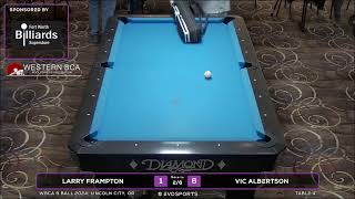 LARRY FRAMPTON vs VIC ALBERTSON  WBCA 9 BALL 2024  TABLE 4  EvoSports [upl. by Alaehs804]