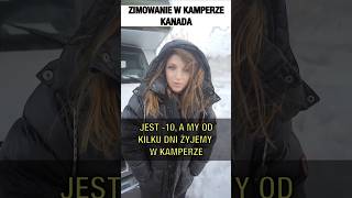 Zimowanie w Kamperze Kanada [upl. by Leafar]