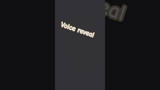 music voice reveal [upl. by Yasnil39]