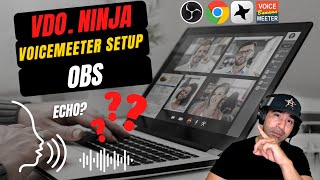 Solving EchoAudio Problems with VDO NINJA amp Voicemeeter  Setup Guide with OBS [upl. by Alyahc]