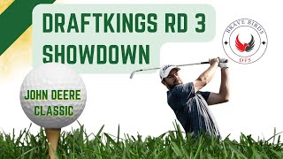 John Deere  DraftKings  Round 3 Showdown Advice and Plays [upl. by Hsirt]