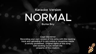 Burna Boy  Normal Karaoke Version [upl. by Coy]