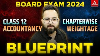 Class 12 Accountancy Blue Print  Chapter wise Weightage  Class 12th Accounts  By Aman Sir [upl. by Yur]