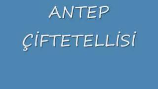 ANTEP ÇİFTETELLİSİ [upl. by Ahtenek]