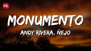 Andy Rivera Ñejo  Monumento Letra  Lyrics [upl. by Assirual]