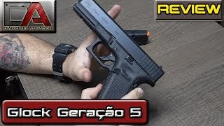 Review Completo Glock Gen 5  G17 e G19  Cal 9mm [upl. by Enieledam]