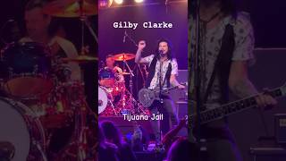 Gilby Clarke laments the Tijuana Jail [upl. by Georgetta]