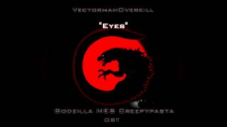 quotEyesquot Godzilla NES Creepypasta OST [upl. by Peers665]