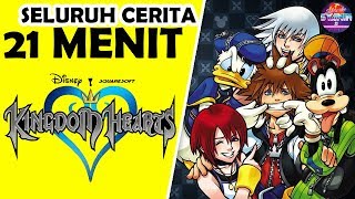 Seluruh Alur Cerita Sejarah Awal Kingdom Hearts Series Hanya 21 MENIT  KingdomHearts Indonesia [upl. by Alcina]