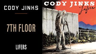 Cody Jinks  quot7th Floorquot  Lifers [upl. by Alberic638]