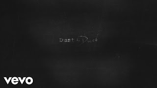 The Civil Wars  Dust to Dust Lyric Video [upl. by Etessil]