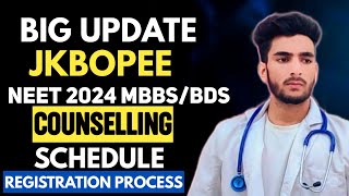 JKBOPEE LATEST UPDATE NEET 2024 MBBSBDS COUNSELLING SCHEDULE  MBBS SEATS INCREASED [upl. by Aletse]