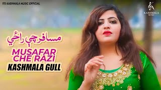 Kashmala Gul  Musafar che razi  مسافر چې راځي  Kashmala Gul New song 2020  Kashmala Music [upl. by Pfeffer624]