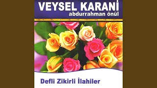 Veysel Karani [upl. by Humpage]