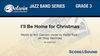 Ill Be Home for Christmas arr Greg Yasinitsky – Score amp Sound [upl. by Drooff934]