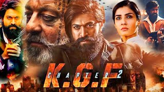 KGF Chapter 2 Full Movie  Yash  Srinidhi  Sanjay Dutt  Raveena Tandon  Facts and Review [upl. by Enitnelav]