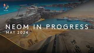 NEOM in Progress  May 2024 [upl. by Laurice]