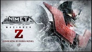 MAZINGER Z Cover Metal by Animetal USA [upl. by Mariel554]