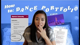 HOW TO SUCCESSFUL College Dance Portfolio for Stanford Ivys etc [upl. by Fleisig]