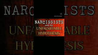 SHORT Narcissists use logical fallacies amp unfalsifiable hypotheses to support delusional beliefs [upl. by Bathsheeb398]