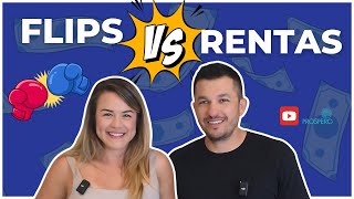 FLIPS VS RENTAS ¿CUÁL ES LA ESTRATEGIA PARA TÍ LATINO PROSPERO [upl. by Inanak]