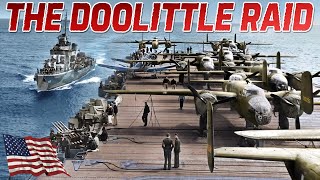 The Doolittle Raid  Full Documentary  Jimmy Doolittle  Missions That Changed The War The B25 [upl. by Icyaj313]