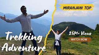 MIRANJANI TOP TREKKING AT MIRANJANI PEAK NATHIAGALI HIKING ADVENTURE CAMPING SadiazClickNshoot [upl. by Nell3]