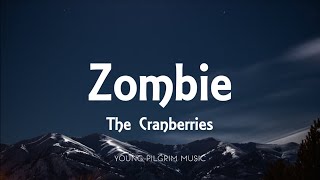 The Cranberries  Zombie Lyrics [upl. by Adriane541]