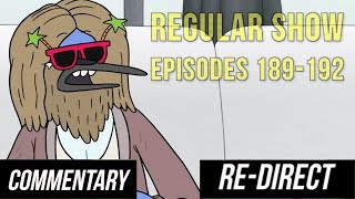 REDIRECT Blind Commentary Regular Show Episodes 189192 [upl. by Giulio]