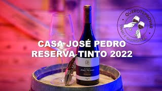 Casa José Pedro Reserva Tinto 2022 [upl. by Ahserkal]