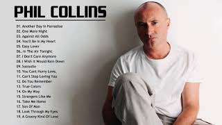 Phil Collins Greatest Hits Full Album  Best Songs Of Phil Collins [upl. by Umberto606]