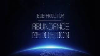 Guided Abundance Meditation  Bob Proctor [upl. by Leahciam]