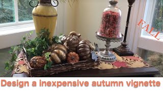 How to Design a Inexpensive Autumn Table Top Vignette [upl. by Cochrane34]