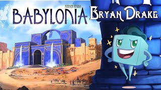 Babylonia Review with Bryan [upl. by Artemahs]