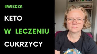 Dieta ketogeniczna w leczeniu i profilaktyce cukrzycy  Keto Travelers [upl. by Kellyn]