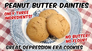 Peanut Butter Dainties  Great Depression Era Cookies  Only 3 Ingredients [upl. by Heeley777]