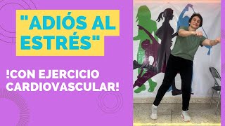 Cardio para Reducir el Estrés y Ansiedad en Adultos MayoresRutina Ejercicios Terera Edad [upl. by Berthoud30]