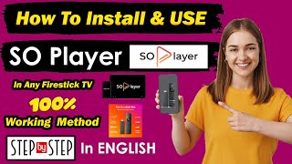 How to Use SoPlayer on FireStick  SO Player on Amazon FireStick Device [upl. by Maribel663]