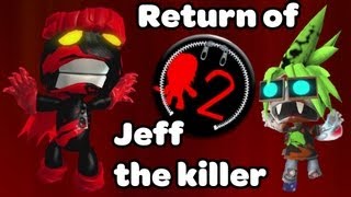 LBP 2  quotRETURN OF JEFF THE KILLERquot de CrimsonFang9 [upl. by Thorn]