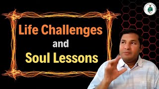 What Soul Lessons to Learn from Life Challenges  by Master Pradeep Vijay  Spiritual Science Talks [upl. by Bengt]