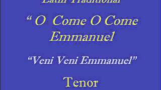 Veni Veni Emmanuel  Tenor [upl. by Schulz]