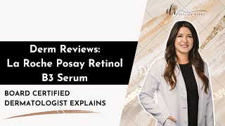 Derm Reviews La Roche Posay Retinol B3 Serum [upl. by Huber]