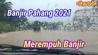 Banjir Pahang Jengka 24 dan Adtec Jerantut [upl. by Cybill]