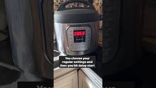 Delay start your Instant Pot [upl. by Ferwerda]