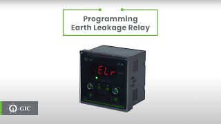 GIC Learning Hub  Digital Earth Leakage Relay  Basic Programming [upl. by Cannon517]