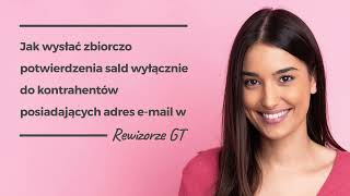 Jak wysłać zbiorczo potwierdzenia sald tylko do klientów posiadających adres email w Rewizorze GT [upl. by Ardnaek]