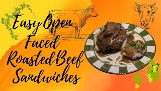 Easy Open Faced Roast Beef Sandwiches [upl. by Ecnerat]